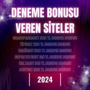 Deneme Bonusu Veren Siteler
